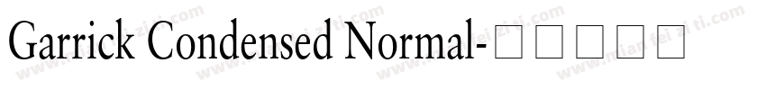 Garrick Condensed Normal字体转换